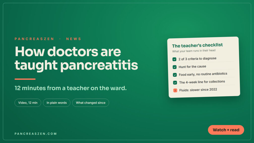 PancreasZen news card: how doctors are taught pancreatitis, 12 minutes from a teacher on the ward, with the teacher's checklist